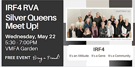Hauptbild für IRF4 RVA Silver Queens Meet Up!
