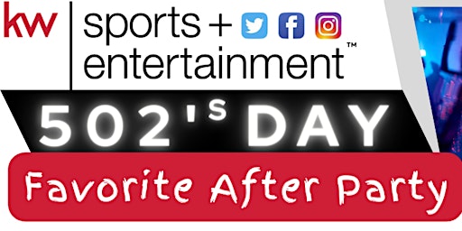 Immagine principale di Keller Williams 502's Day Sports & Entertainment - Favorite After Party 