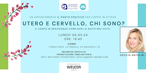 Hauptbild für LABORATORIO IL PARTO POSITIVO: "UTERO E CERVELLO, CHI SONO?"