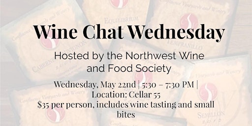 Imagem principal do evento Wine Chat Wednesday with the NW Wine and Food Society