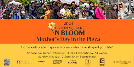 Imagem principal do evento Union Square in Bloom Mother’s Day Concert & Bloom Gown Reveal in the Plaza