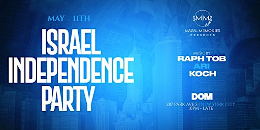 Hauptbild für Israel Independence Party @ DOM