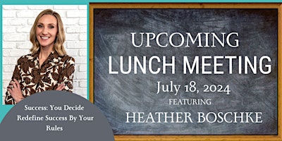 Imagen principal de July Elevate Her Lunch Meeting at Buck Hill, Redefine Success By Your Rules