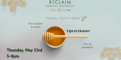 Reclaim Medical Aesthetics and Wellness Open House primary image