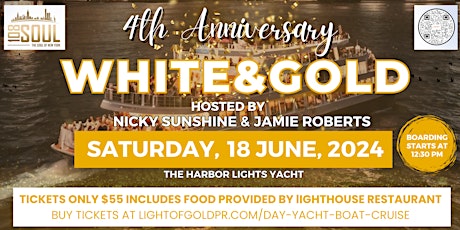 4TH ANNIVERSARY WHITE & GOLD Day Yacht Boat Cruise