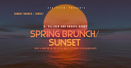 Sunday Rooftop Brunch / Sunset  @230 Fifth Rooftop