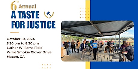 6th Annual A Taste for Justice