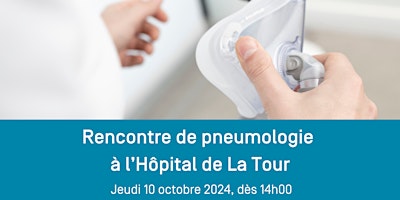 Hauptbild für Rencontre de pneumologie à l’Hôpital de La Tour
