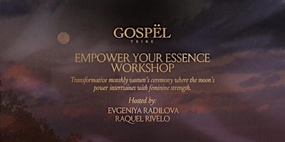 Immagine principale di Empower Your Essence Workshop 