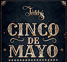 Teddy's  Cinco Dey Mayo primary image