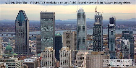 ANNPR 2024 - The 11th IAPR TC3 Workshop on Artificial Neural Networks in Pattern Recognition