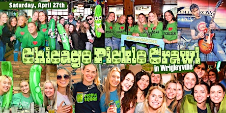 Chicago Pickle Crawl: Live Bands, Beer and Everything Pickle!