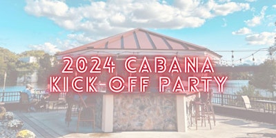 Hauptbild für Cabana Kick Off Party