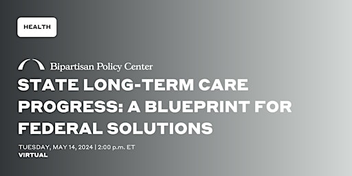 Hauptbild für State Long-term Care Progress: A Blueprint for Federal Solutions