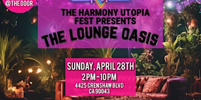 THE HARMONY UTOPIA FEST PRESENTS THE LOUNGE OASIS @ SOLE FOLKS primary image
