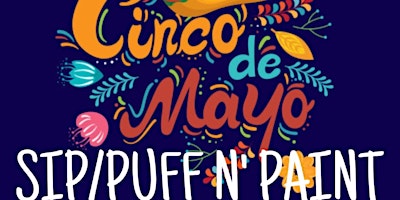 SWERV PRESENTS : CINCO Dé MAYO Puff N PAINT primary image
