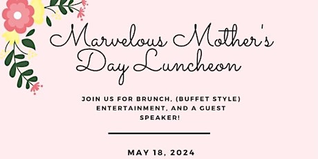 Marvelous Mother's Day Luncheon