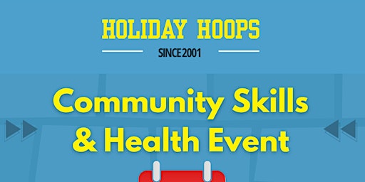 Imagem principal do evento Community Skills & Health Fair