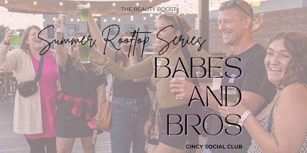 Babes + Bros: Cincy Social Club