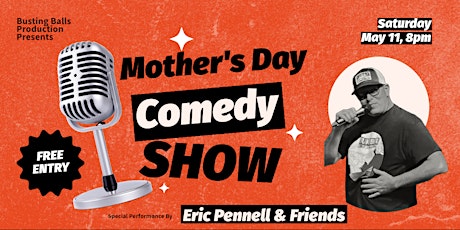 Mother's Day Stand Up Comedy Show