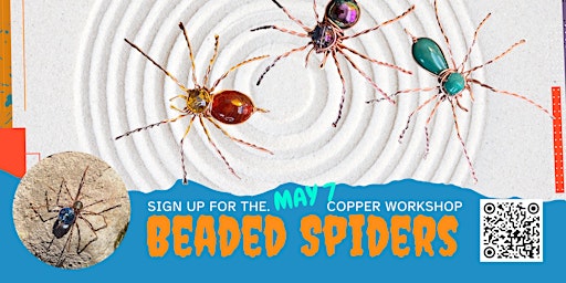 Image principale de Copper Workshop of the Month: Beaded Spiders