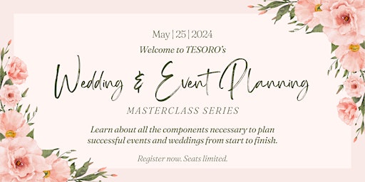 TESORO Wedding and Event Planning Masterclass Series  | Part 1 of 4 primary image