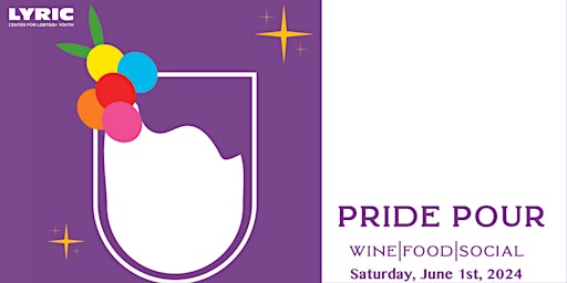 Imagem principal do evento Pride Pour: A Fundraising Event for LYRIC
