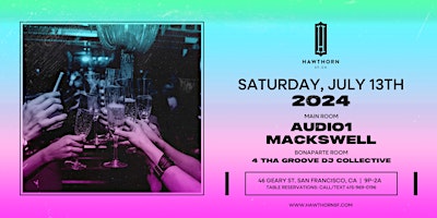 Audio1, Mackswell + 4 Tha Groove DJ Collective