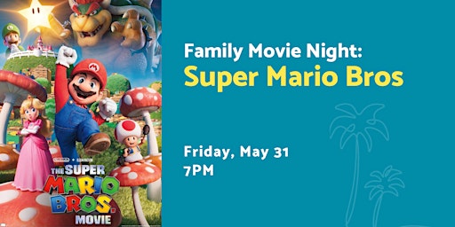 Primaire afbeelding van Family Movie Night: Super Mario Bros