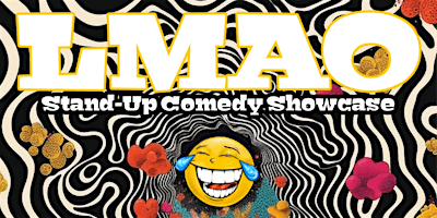 Imagem principal do evento LMAO Stand-Up Comedy Showcase