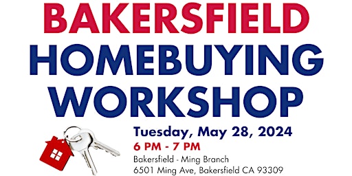 Imagem principal do evento Bakersfield Homebuying Workshop