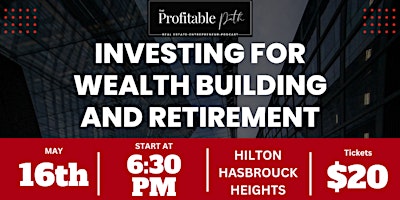 Imagem principal do evento Investing for Wealth Building and Retirement