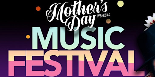 Immagine principale di EATS BEATS & JAZZ presents HOUSTON MOTHER'S DAY MUSIC FESTIVAL 