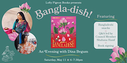 Immagine principale di Bangla-dish!: An Evening with Cookbook Author Dina Begum 
