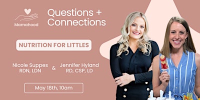 Imagem principal do evento Questions + Connections: Nutrition for Littles