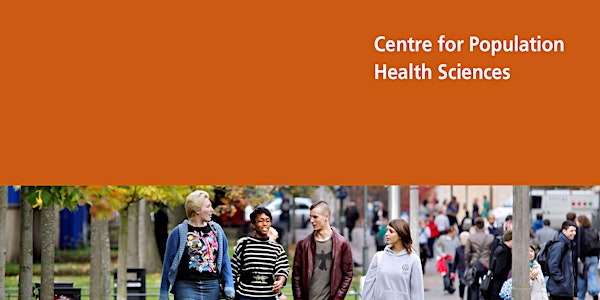 CPHS Seminar: What can Usher Health Economists do to help your study?			   