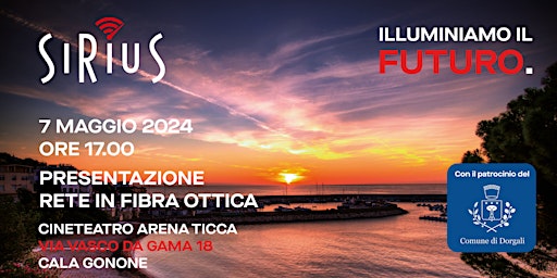 Hauptbild für Illuminiamo il futuro - Presentazione rete FTTH Sirius per Cala Gonone