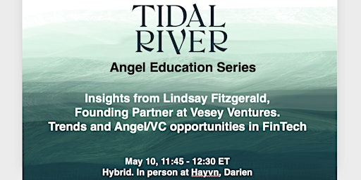 Imagen principal de Angel Education Class | Lindsay Fitzgerald,  Vesey Ventures