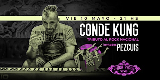 CONDE KUNG - TRIBUTO AL ROCK NACIONAL - INVITADOS "PEZCUIZ"  primärbild