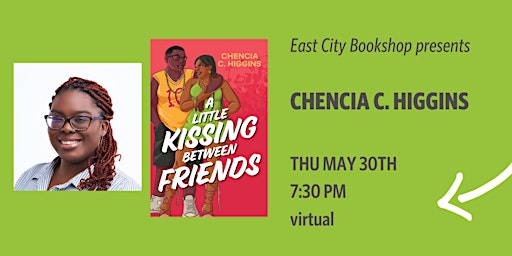 Image principale de Virtual Event: Chencia C. Higgins, A Little Kissing Between Friends