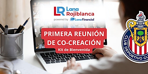 Hauptbild für Primera Chivareunión de Co-Creación de Kit de Bienvenida