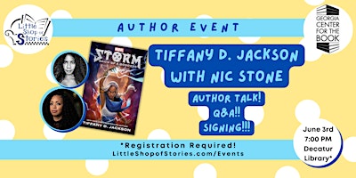 Imagem principal do evento Tiffany D. Jackson with Nic Stone - Storm: Dawn of a Goddess!