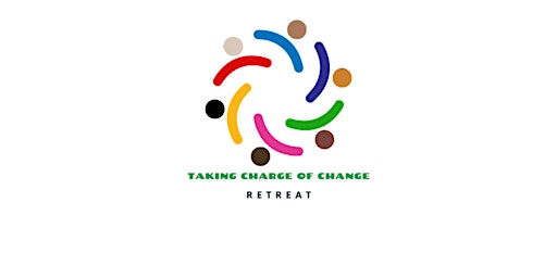 Immagine principale di Taking Charge Of Change Retreat 