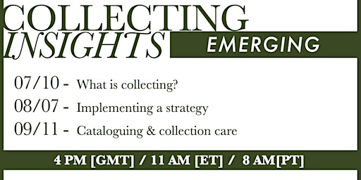 Collecting Insights - EMERGING [A monthly, 3-part webinar] primary image
