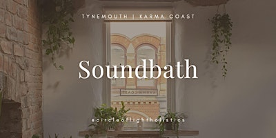 Imagem principal do evento Soundbath // Karma Coast Collective
