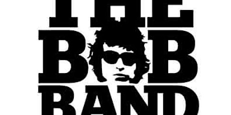 The Bob Band (Bob Dylan Tribute)