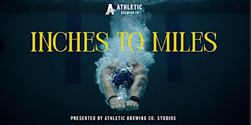 Image principale de Inches to Miles by Athletic Brewing