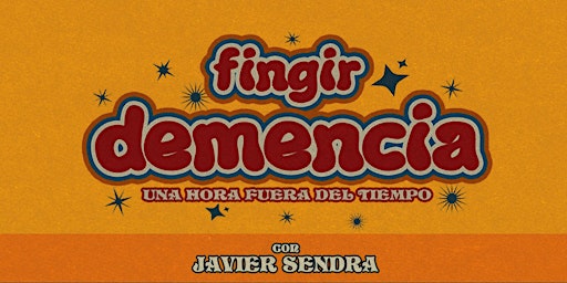 Image principale de Fingir Demencia - 09/05