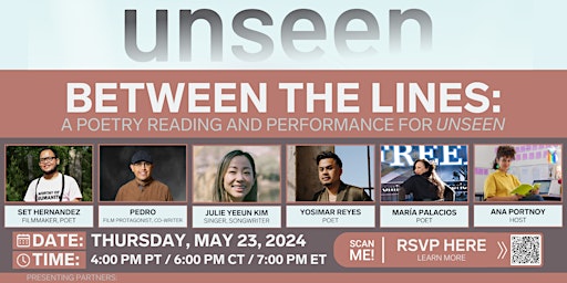 Immagine principale di Between the Lines: A Poetry Reading and Performance for unseen 