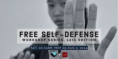 Free In-Person Community Self-Defense Workshop Series, 15th Edition primary image